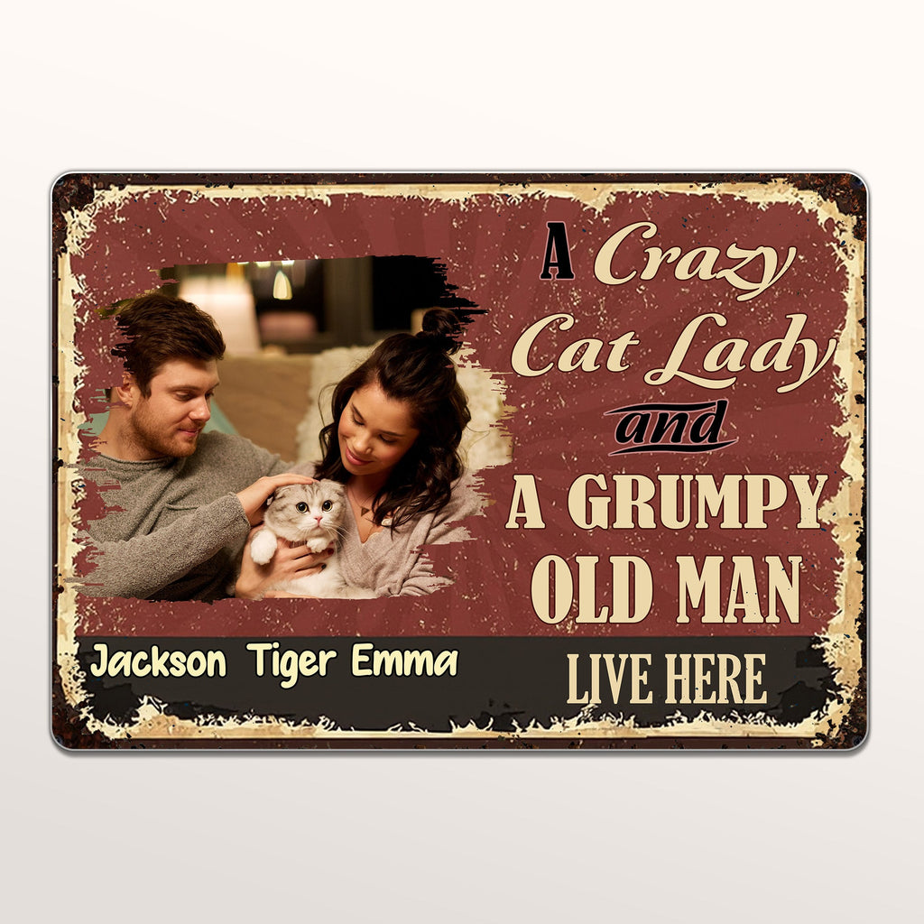 A Crazy Cat Lady And A Grumpy Old Man Live Here