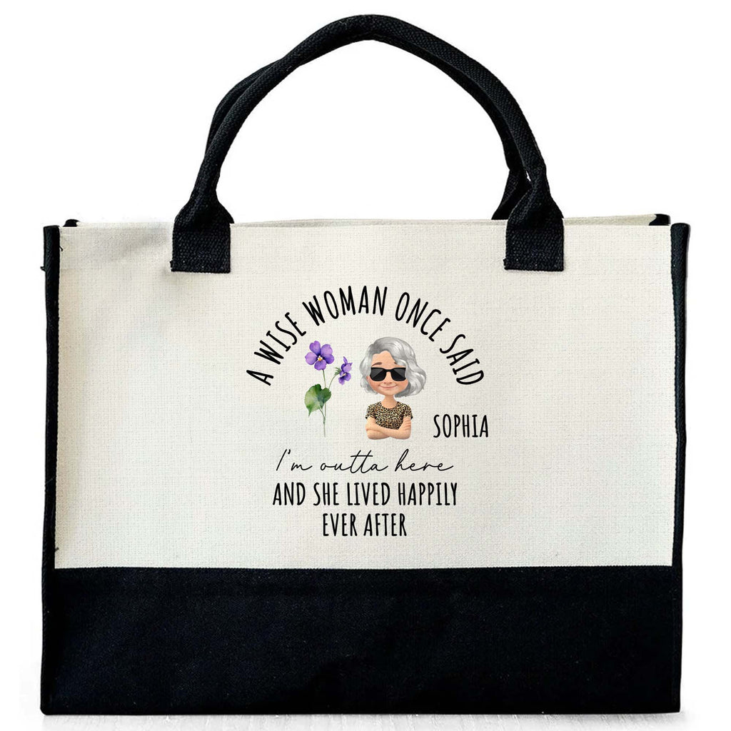 A Wise Woman Said, Personalized Canvas Tote Bag - DTG034_CTOT