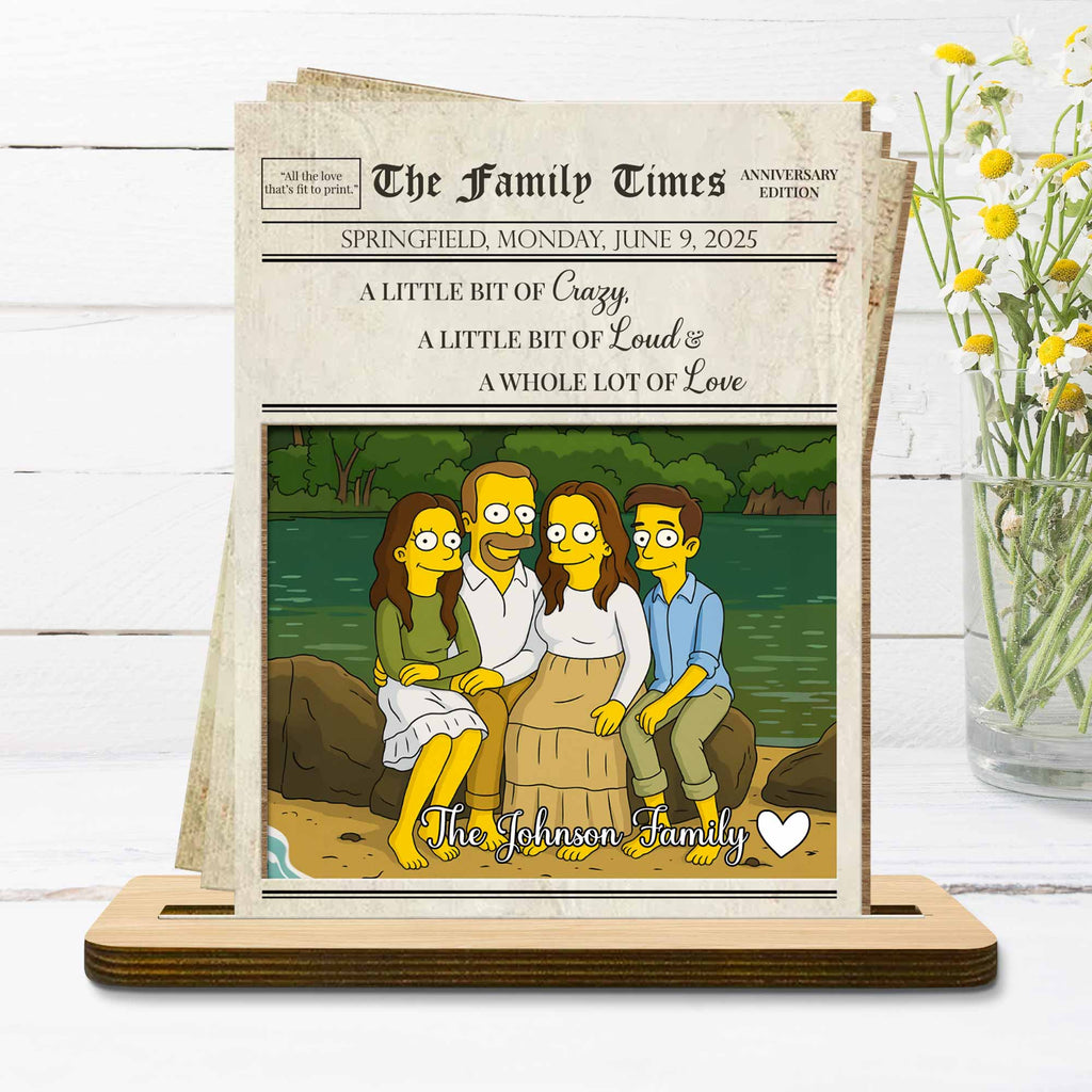 A Little Bit of Crazy, Loud & Love Family Portrait - Personalized Custom 2-Layer Wood Plaque With Flat Base - FAM402_WPLA