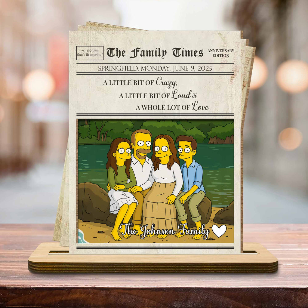 A Little Bit of Crazy, Loud & Love Family Portrait - Personalized Custom 2-Layer Wood Plaque With Flat Base - FAM402_WPLA