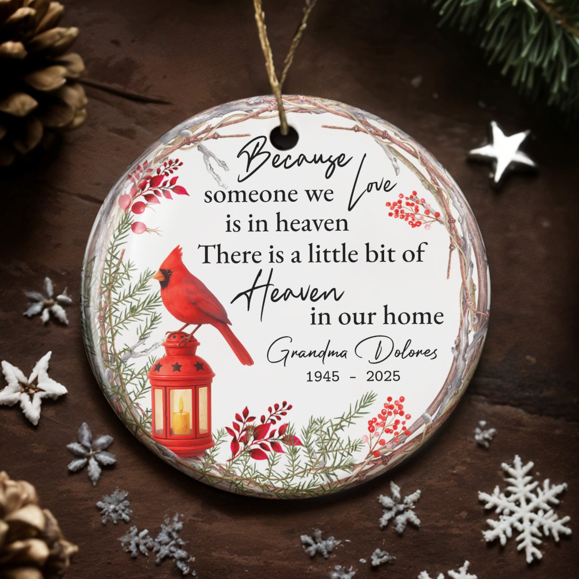 Because Someone We Love Is In Heaven, Cardinal And Lantern - Personalized Custom Ceramic Ornament With Round Shape - HME266_RCE